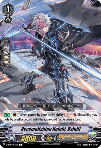 Accomplishing Knight, Dylailt