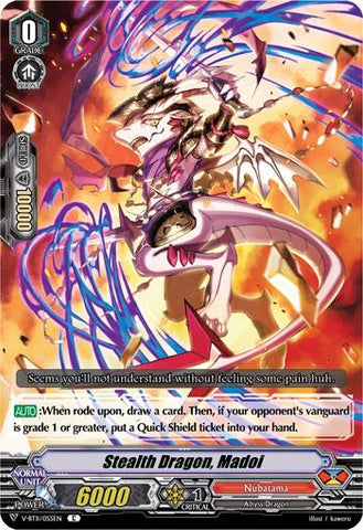 Stealth Dragon, Madoi