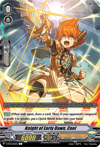 Knight of Early Dawn, Coel