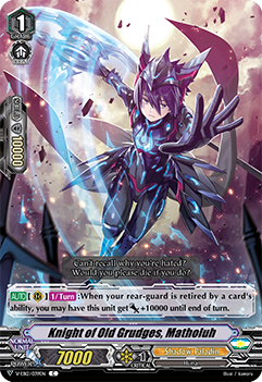 Knight of Old Grudges, Matholuh