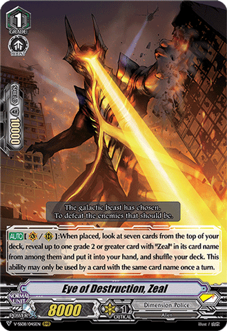Eye of Destruction, Zeal